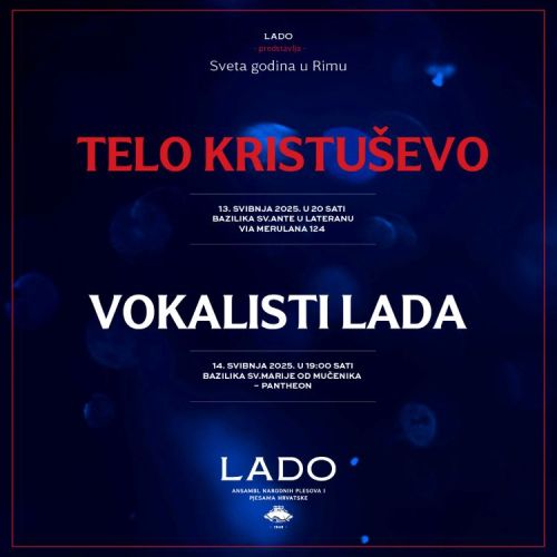 Ansambl LADO, u jeku konklave, a povodom proslave Svete godine s dva koncerta nastupa u Rimu